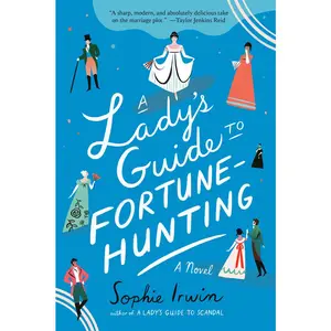 USED-A Lady's Guide to Fortune-Hunting by Sophie Irwin (Paperback)