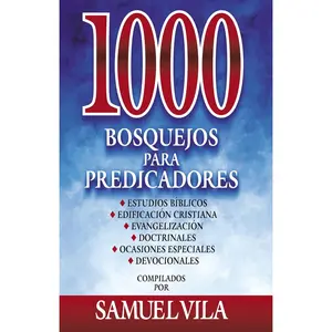 1000 bosquejos para predicadores (Spanish Edition)