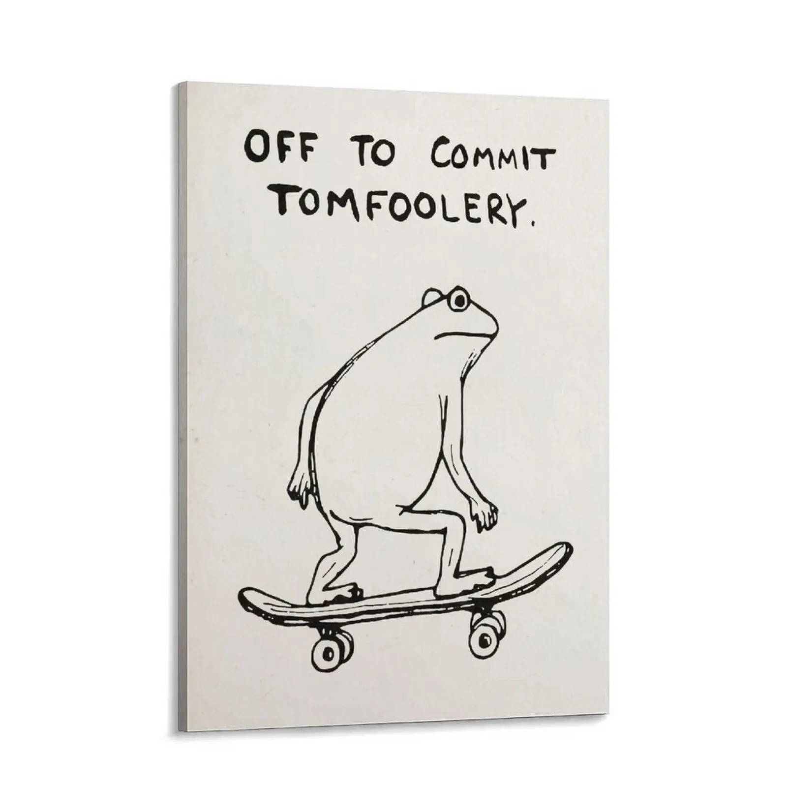 Off To Commit Tomfoolery” Frog Canvas  Art | Funny Meme Skateboard Poster for Dorm, Apartment, Gaming Room, Minimalist Gen Z Decor, Brain Rot Humor  Art, Silly Frog Artwork wall
