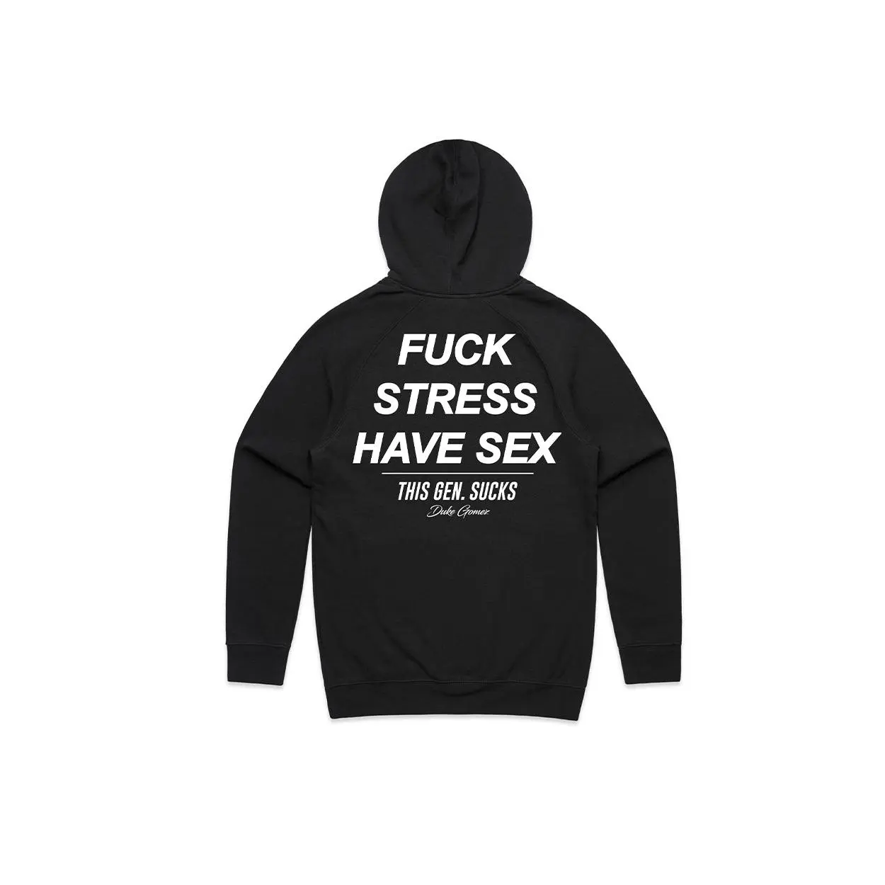 F*ck Stress Have Sex Hoodie