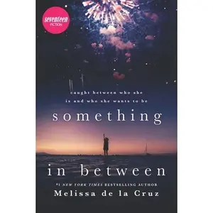 USED-Something in Between by de la Cruz, Melissa (Paperback)