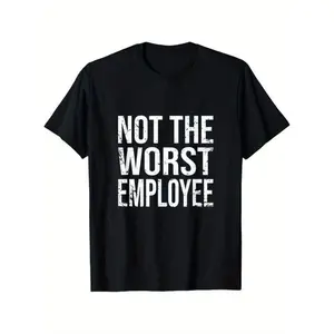 Women's "Not The Worst Employee" Graphic T-Shirt, Unisex Cotton Short Sleeve, Comfort Fit Round Neck, Distressed Print, Lightweight Breathable Streetwear Clothes, Fashion Gym Casual Wear, S-5XL