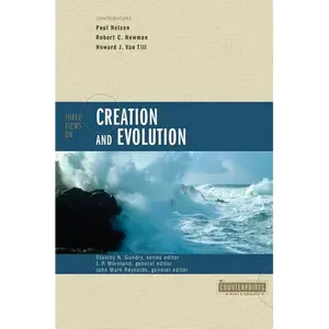 Three Views on Creation and Evolution - Paperback