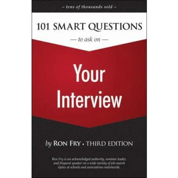 USED Book - 101 Smart Questions to Ask on Your Interview (Ron Fry's How to Study Program) by Ron Fry (Paperback) - english