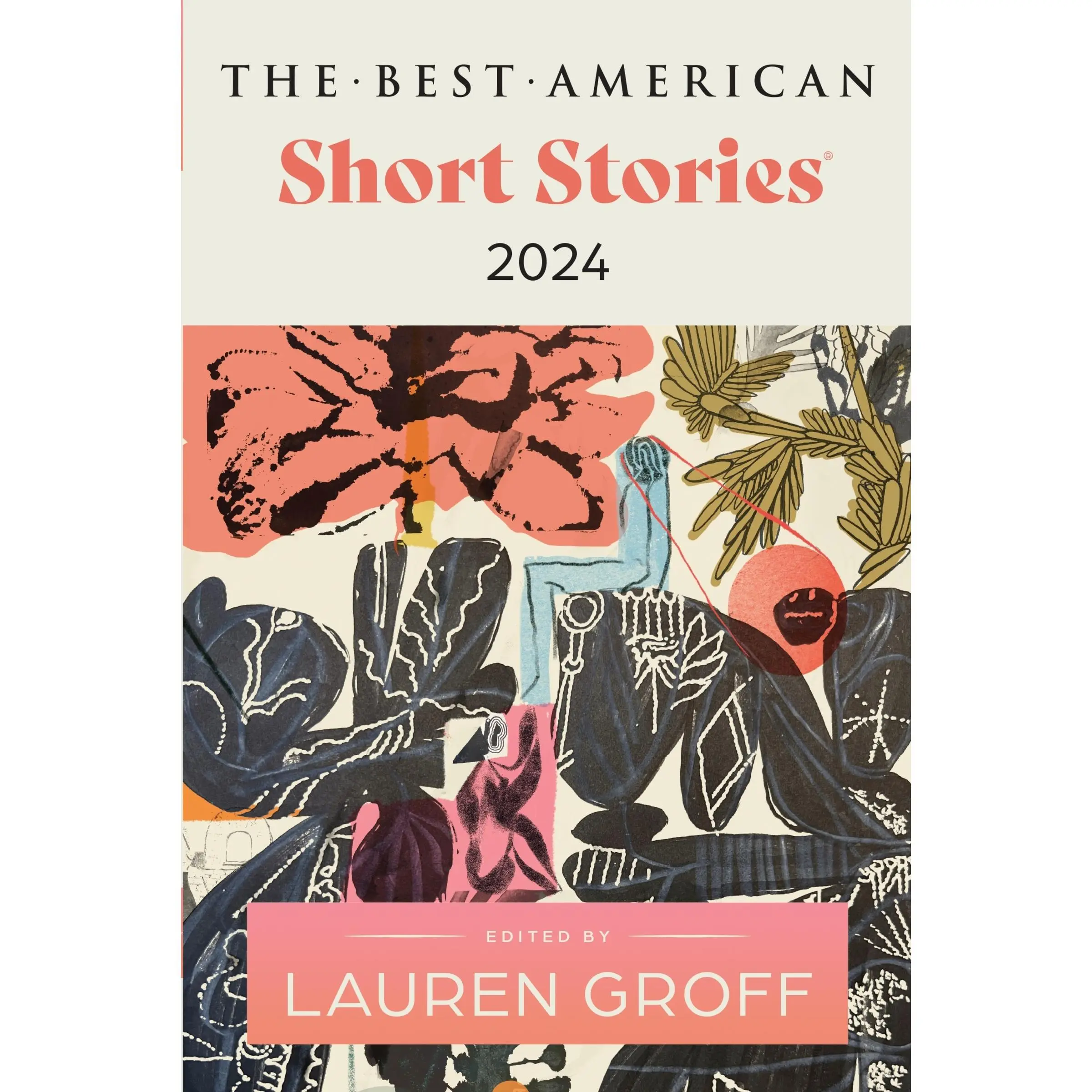 The Best American Short Stories 2024 by Groff, Lauren||Heidi Pitlor [Paperback Book]