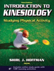 USED-Introduction to Kinesiology: Studying Physical Activity, Third Edition by Shirl J. Hoffman (Hardcover)