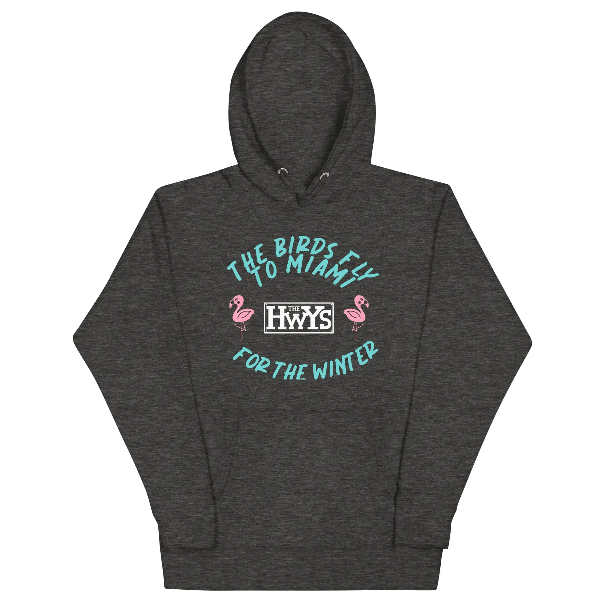 The HwYs Miami Hoodie