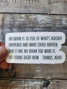 ADHD Sticker, ADHD Problems Sticker, ADHD Humor Sticker, Adhd Brain Sticker