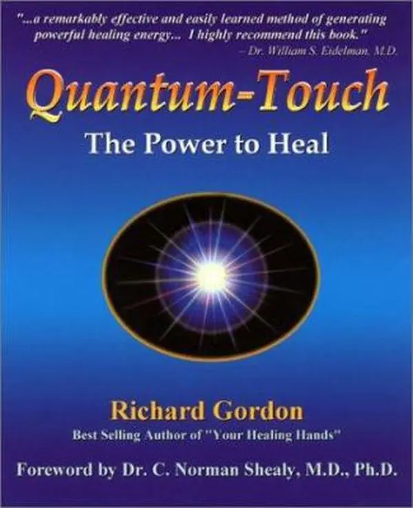 USED Book - Quantum-Touch: The Power to Heal by Richard Gordon (Paperback) - english