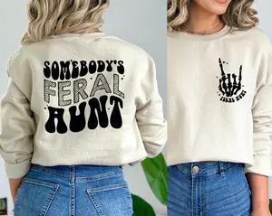 Somebody's Feral Aunt Sweatshirt, Cool Aunts Shirt, Feral Aunt Sweatshirt, Aunts Gift, Aunts Birthday Gift, Sister Gifts, Auntie Sweatshirt