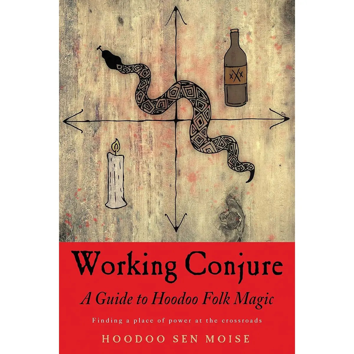 Working Conjure: A Guide to Hoodoo Folk Magic Paperback – September 1, 2018