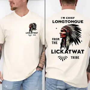 Lickatwat Tribe T-Shirt , I'm Chief Longtongue Print With Native Chief Graphic , Lickatwat Tribe Brand Shirt , Funny Tribe Quote Shirt , Gift For Dad Friend , Unisex Cotton T-Shirt , Graphic Back Print Tee , Casual Funny Shirt