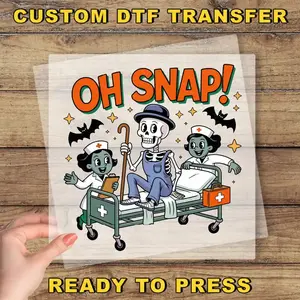 Oh Snap Skeleton Ready To Press Design, Halloween Nurse DTF Transfer