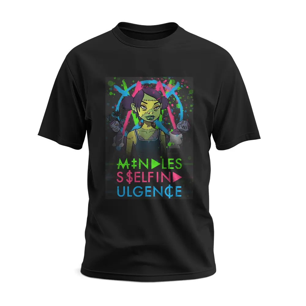 T-Shirt Mindless Short Girl Self Sleeve Family Indulgence Gift for Men Shirts Unisex Big Women Tee Friend Event Novelty Shirt Boy