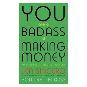 USED-You Are A Badass At Making Money by Jen Sincero (Paperback)