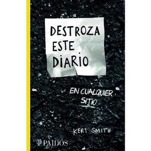USED-Destroza Este Diario En Cualquier Sitio / Wreck This Journal Everywhere by Smith, Keri (Paperback)