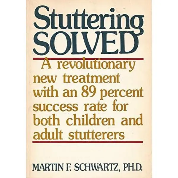 USED-Stuttering Solved by Schwartz, Martin, (Unbound)