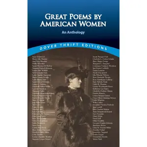 USED-Great Poems by American Women: An Anthology by Anne Bradstreet, Phillis Wheatley, Marianne Moore, Sylvia Plath, Emily Dickinson, Hilda Doolittle, Edna St. Vincent Millay, Amy Lowell, Emma Lazarus (Paperback)