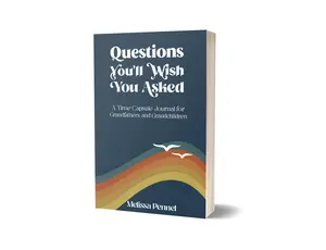 Questions You'll Wish You Asked: A Time Capsule Journal for Grandfathers and Grandchildren Hard Cover
