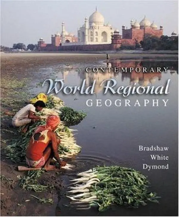 USED-Contemporary World Regional Geography: Global Connections, Local Voices by Michael J. Bradshaw (Hardcover)
