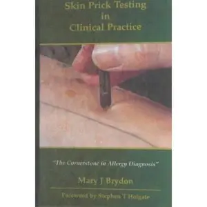 USED-Skin Prick Testing in Clinical Practice by Brydon, Mary J. (Hardcover)