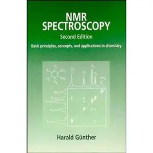 USED-NMR Spectroscopy: Basic Principles, Concepts, and Applications in Chemistry by G?nther, Harald (Paperback)