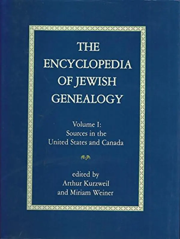 USED-The Encyclopedia of Jewish Genealogy: Sources in the United States and Canada, Volume 1 by Kurzweil, Arthur (Hardcover)