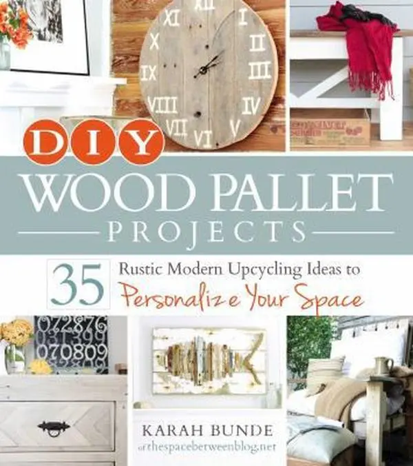 USED Book - DIY Wood Pallet Projects: 35 Rustic Modern Upcycling Ideas to Personalize Your Space by Bunde, Karah (Paperback) - english
