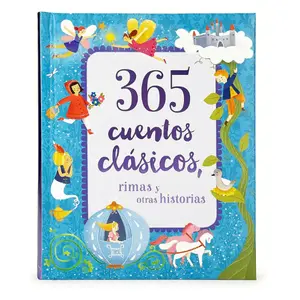 365 Cuentos Clasicos: Rimas y Otras Historias Tesoro de Libro de Cuentos Acolchado (365 Classic Stories, Children's Spanish Language Padded Storybook Treasury) (Spanish Edition)