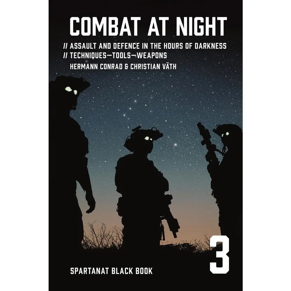 USED-Combat at night: Assault and defence in the hours of darkness. Techniques - Tools - Weapons by Conrad, Hermann (Paperback)