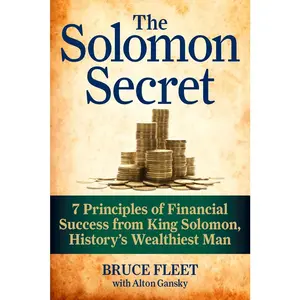 USED-The Solomon Secret: 7 Principles of Financial Success from King Solomon, History's Wealthiest Man by Fleet, Bruce (Paperback)