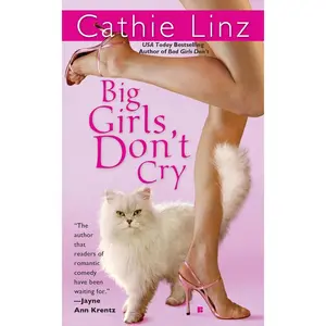 USED-Big Girls Don't Cry by Linz, Cathie (Mass Market Paperback)