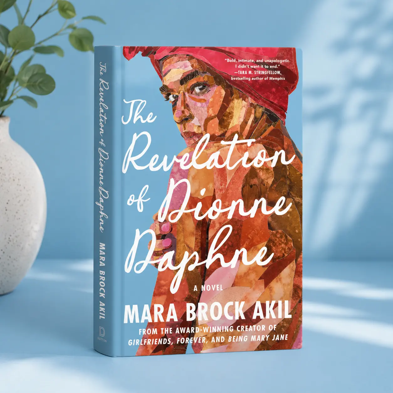 The Revelation of Dionne Daphne: A Novel by Mara Brock Akil | Contemporary Literary Fiction Paperback