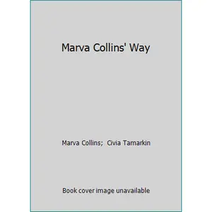 USED-Marva Collins' Way by Marva Collins (Hardcover)