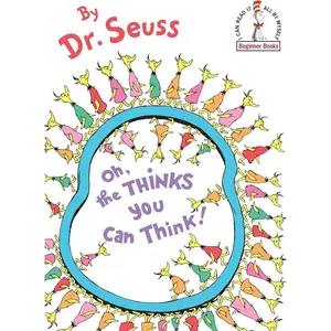 Oh, the Thinks You Can Think   Hardcover – Picture Book, August 12, 1975