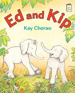 USED-Ed and Kip by Chorao, Kay (Hardcover)