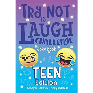 USED-The Try Not to Laugh Challenge Joke Book Teen Edition, Teenager Jokes & Tricky Riddles: Hilarious Interactive Game for Teen Boys & Girls, Ages 13, 14, ... Jokes, Riddles, & Brain Teasers for Teens by Howling Moon Books (Paperback)