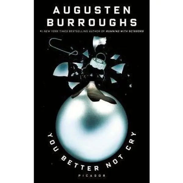 USED Book - You Better Not Cry: Stories for Christmas by Burroughs, Augusten (Paperback) - english