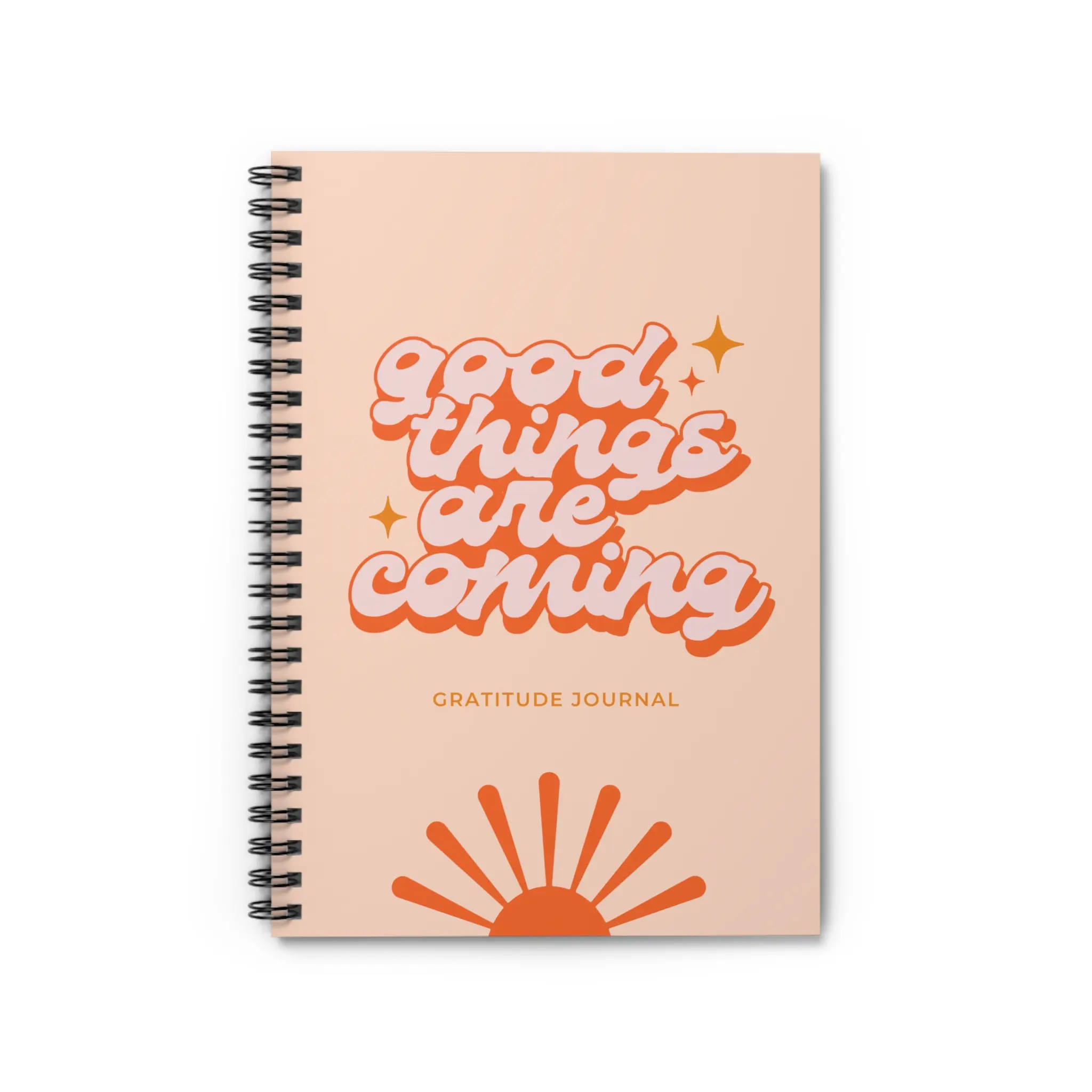Good Things Are Coming Gratitude Journal | Spiral Notebook for Positivity, Self-Care, Mindfulness, Daily Reflections, Journaling