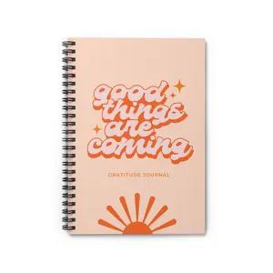 Good Things Are Coming Gratitude Journal | Spiral Notebook for Positivity, Self-Care, Mindfulness, Daily Reflections, Journaling