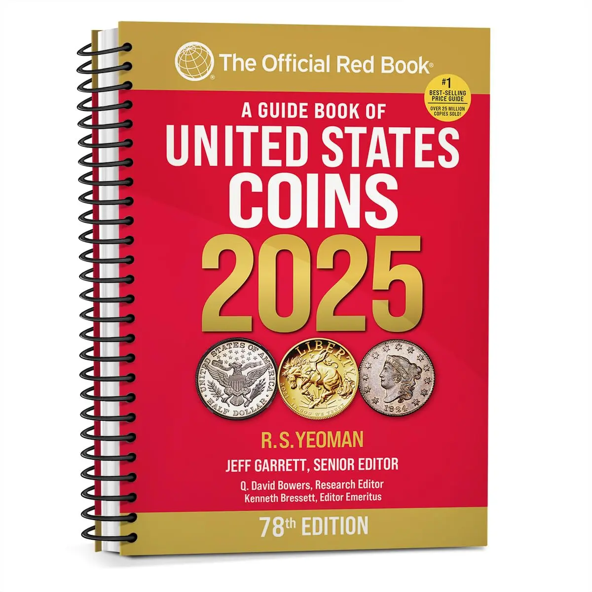 A Guide Book of United States Coins 2025 "Redbook" Spiral-bound – April 9, 2024