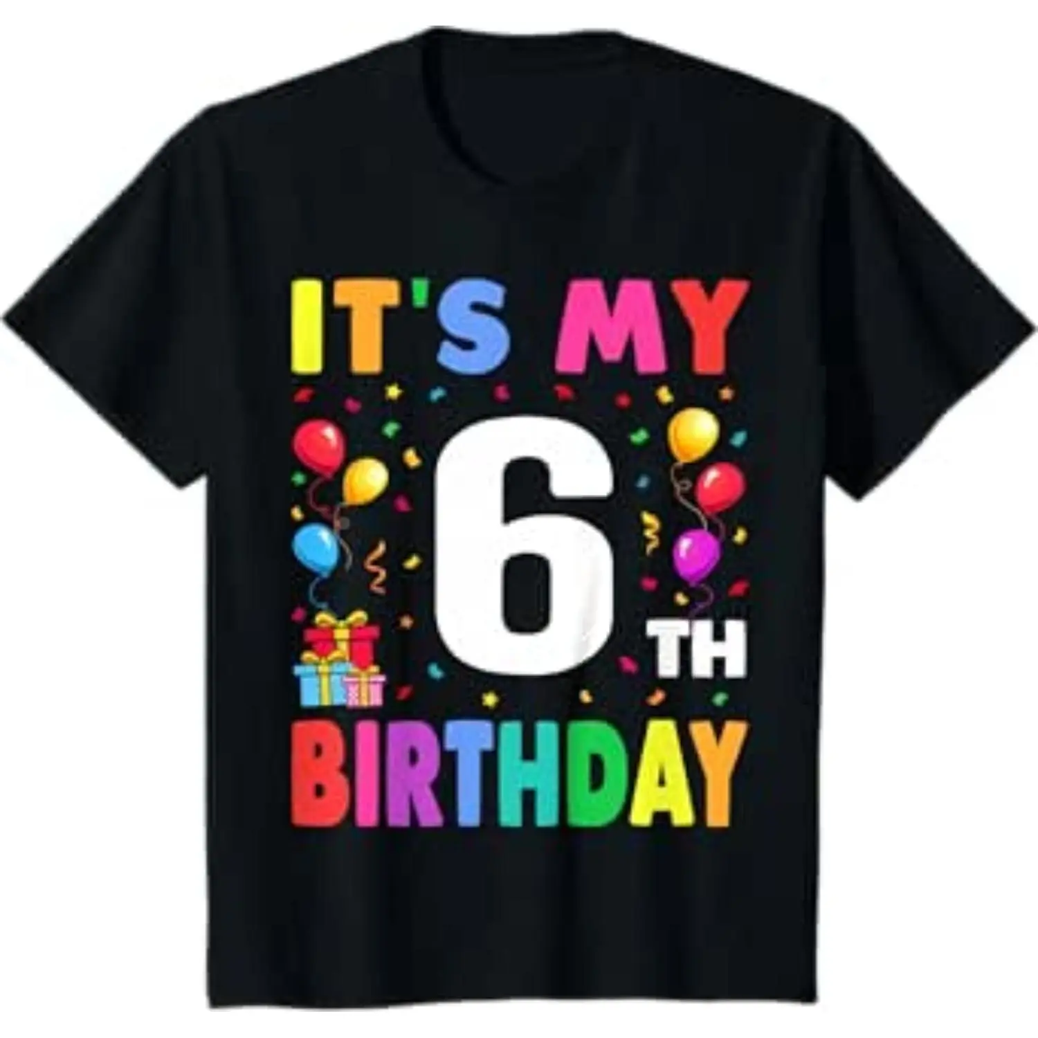 It's My 6th Birthday 6 Six Happy Birthday Boys or Girls T-Shirt