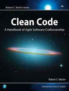 Clean Code: A Handbook of Agile Software Craftsmanship -- Robert Martin - Paperback