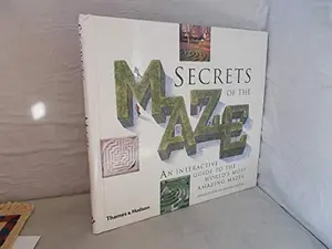 USED-Secrets of the Maze: An Interactive Guide to the World's Most Amazing Mazes by Fisher, Adrian (Hardcover)