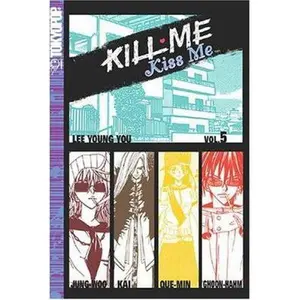 USED-Kill Me, Kiss Me Vol. 5 by Lee Young You (Paperback)