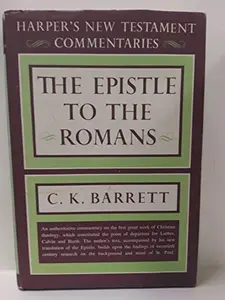 USED-By C. K. Barrett The Epistle to the Romans: Harper's New Testament Commentaries ((14th)) [Hardcover] by C.K.Barrett (Hardcover)