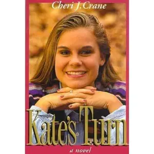 USED-Kate's Turn: A Novel by Cheri J. Crane (Paperback)