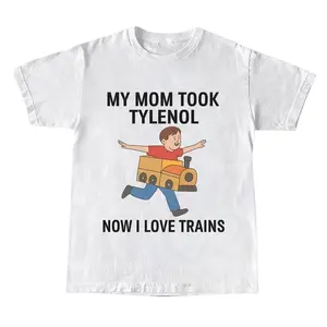Funny Meme shirt - My Mom Took Tylenol Now I Love Trains,shop,Casual