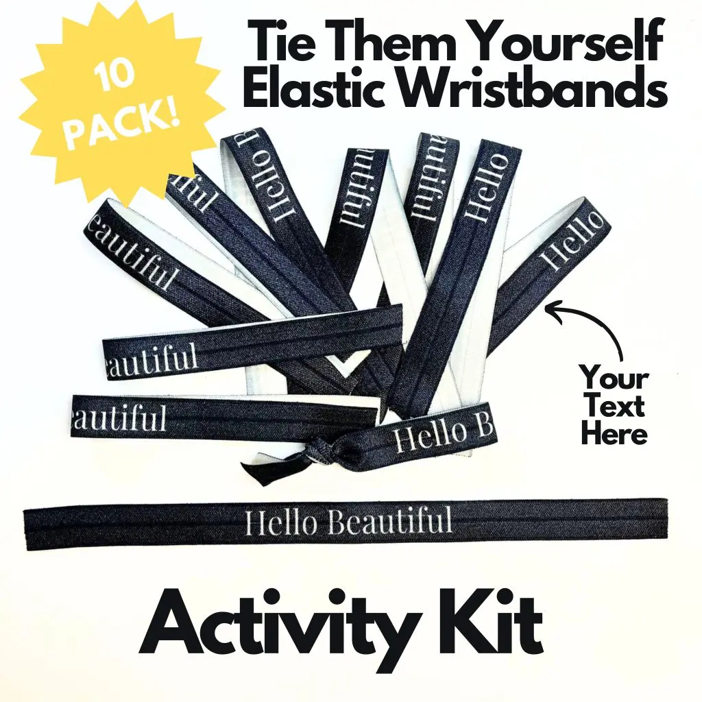 10 Pack - NOT TIED - Custom Text Elastic Hair Tie Bracelet Wristbands - Group Activity Kit