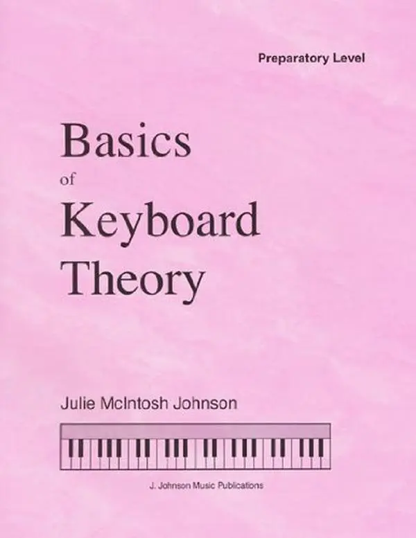 USED Book - BKTPREP - Basics of Keyboard Theory - Preparatory Level by Julie McIntosh Johnson (Paperback) - english
